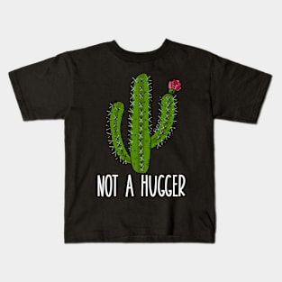 Not a Hugger Funny Cactus Introvert Kids T-Shirt